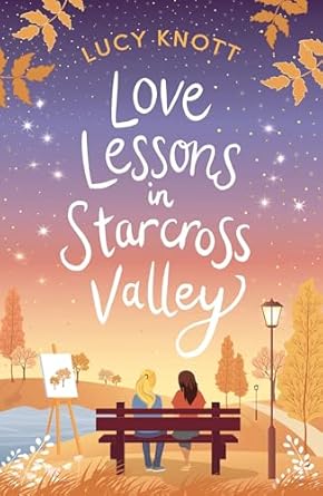 Love Lessons In Starcross Valley