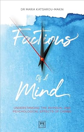 Factions of A Mind: Understanding the Physical and Psychological Effects of Caring