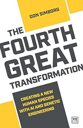 The Fourth Great Transformation