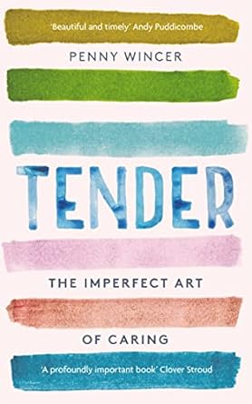 Tender: Art Of Caring