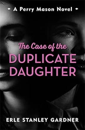 The Case Of the Duplicate Daughter