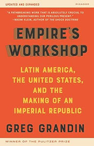 Empire'S Workshop: Latin America /T