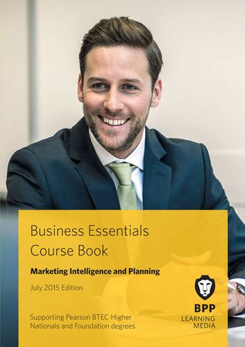 Business Essentials Marketing Intelligence and Planning: Study Text