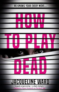 How To Play Dead