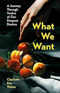 What We Want: 12 Desires (Uk)