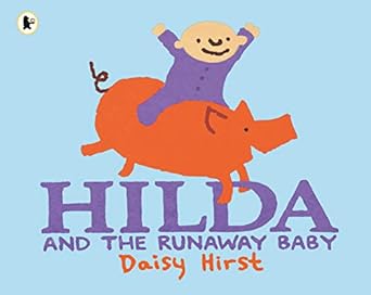 Hilda & Runaway Baby