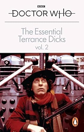 Doctor Who: Essential Terrance Dicks V2