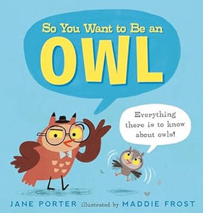 So You Want To Be An Owl