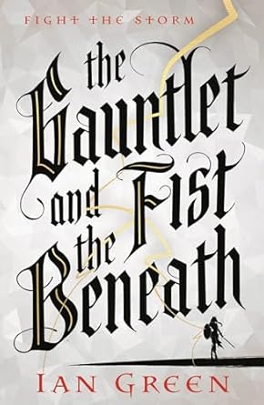 Gauntlet & Fist Beneath