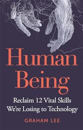 Human Being: 12 Vital Skills