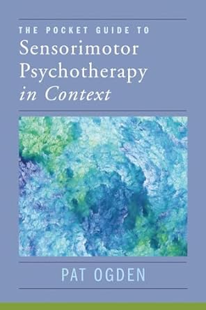 Pocket Gde To Sensorimotor Psychotherapy (Only Copy)