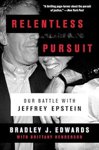 Relentless Pursuit: Jeffrey Epstein