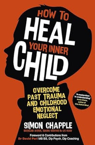 How To Heal Your Inner Child /T