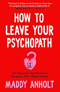 How To Leave Your Psychopath /T