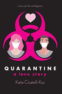 Quarantine: A Love Story