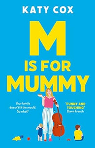 M Is For Mummy /T