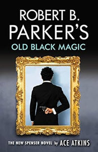 Robert B Parker'S Old Black Magic