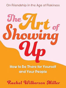 Art Of Showing Up /T