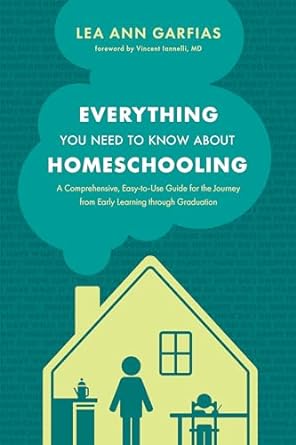 Everything You Need To Know - Homeschooling