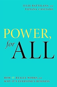 Power, For All: How It Really Works and Why It's Everyone's Business