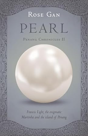 Penang Chronicles 2: Pearl (Signed copy)