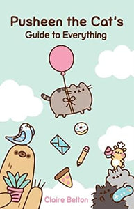 Pusheen The Cat'S Guide To Everything /T