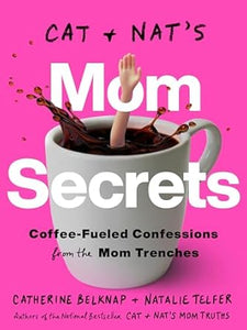 Cat & Nat'S Mom Secrets /T