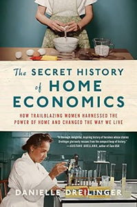 Secret History Of Home Economics