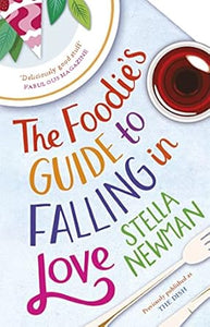 Foodie'S Guide To Falling In Love