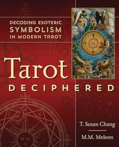 Tarot Deciphered: Decoding Esoteric Symbolism in Modern Tarot