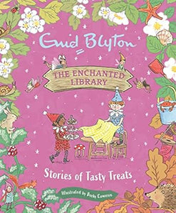 Enchanted Library: Stories Of Tasty Treats