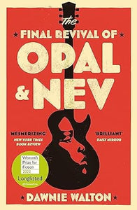 Final Revival Of Opal & Nev