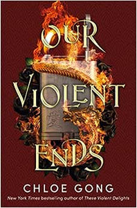 Our Violent Ends