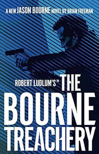 Robert Ludlum'S Bourne Treachery