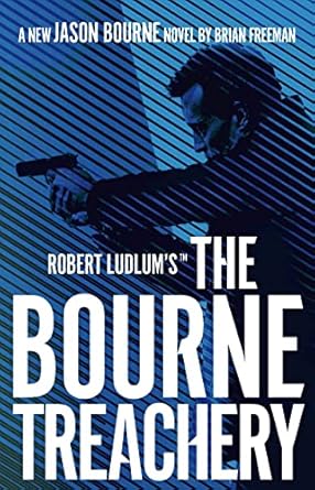 Robert Ludlum'S Bourne Treachery