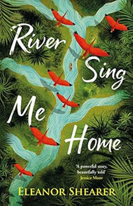 River Sing Me Home /T