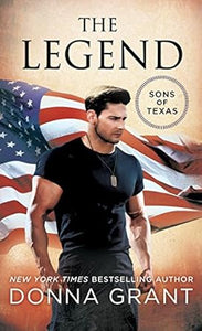 The Legend: Sons Of Texas Novel