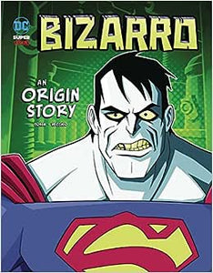 DCV Origins : Bizarro