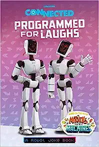 Programmed for Laughs: A Robot Joke Book