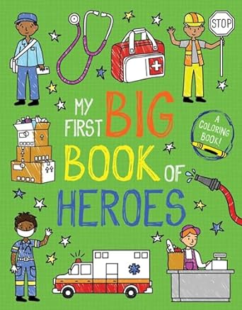 My First Big Book of Heroes (My First Big Book of Coloring)