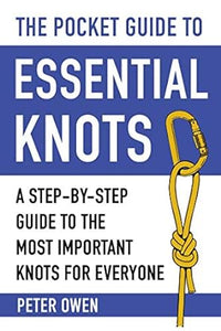 Pocket Guide To Essential Knots