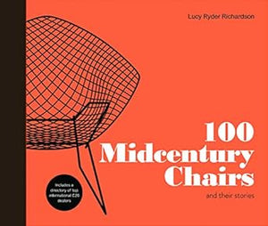 100 Midcentury Chairs: and their stories (only copy)