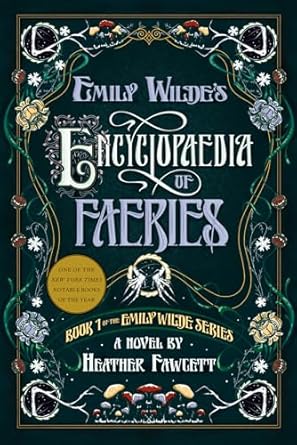 Emily Wilde'S Encyclopaedia Of Faeries /T