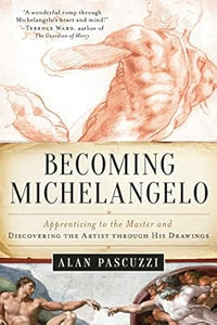 Becoming Michelangelo (Bound Galley)