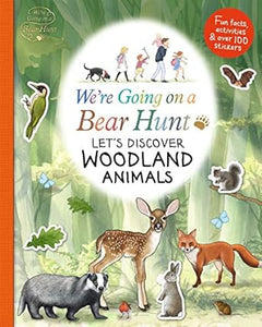 We'Re Going On A Bear Hunt: Woodland Animals Let'S Discover