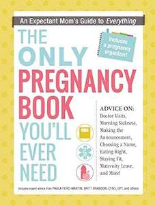 Only Pregnancy Book You'Ll Ever Need