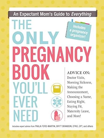 Only Pregnancy Book You'Ll Ever Need