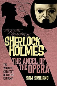 Further Adventures..Sherlock Angel Opera