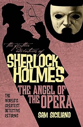 Further Adventures..Sherlock Angel Opera