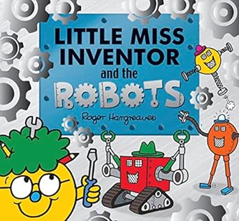 Little Miss Inventor & Robots